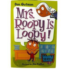 My Weird School‎ #3: Mrs. Roopy Is Loopy!